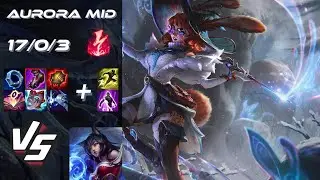 MID Aurora vs Ahri - NA Grandmaster Patch 25.20