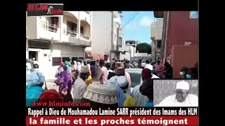 Décès de Imam Lamine SARR président des imams de la commune. la famille et les proches témoignent
