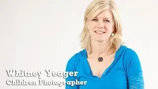 Meet Whitney Yeager - Candid Children's Photographer