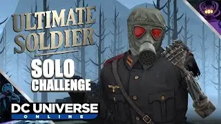 DCUO | Ultimate Soldier Raid: SOLO Challenge | Rage Battle Tank