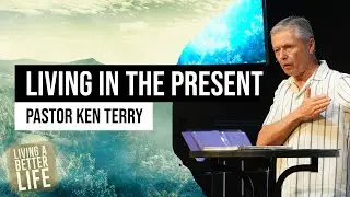 Living in the Present | January 4, 2025