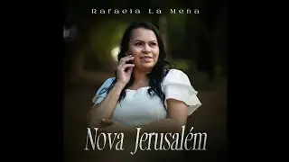 NOVA JERUSALÉM - RAFAELA LA MEÑA - Clip Oficial Piano