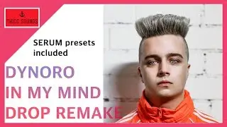 Dynoro In My Mind Drop Remake (FREE FLP)