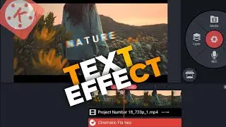 Text effect tutorial in Kinemaster | Kinemaster tutorial |