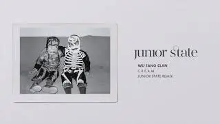Wu-Tang Clan - C.R.E.A.M. (junior state remix)