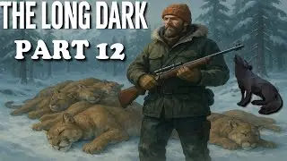 The Long Dark Stalker Cougar Revenge Run Day 12- 2026