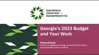 Georgia's 2023 Budget and Your Work with Georgia Budget & Policy Institute
