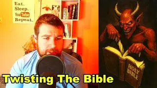 The Satanic Bible is Twisting Scriptures!!!!