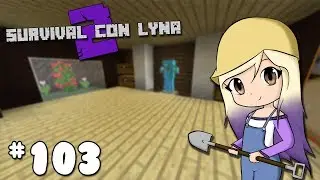 LA SALA SECRETA QUE NADIE VA A ENCONTRAR | Survival con Lyna 2 | Episodio 103