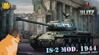 WoT Blitz | IS-2 mod. 1944 (Berlin 1945) | Mastery!