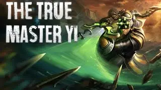 The True Master Yi (LoL Montage)