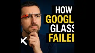 How Google Glass Failed &ndash; The Rise and Fall of a Futuristic Dream