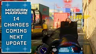 Modern Warfare: *14 More Changes* Coming in the Next Update (Update 1.13)