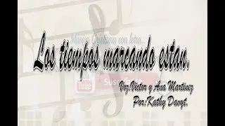 Los tiempos marcando estan | MÚSICA CRISTIANA CON LETRA.