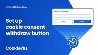 How to set up cookie consent withdrawal with CookieYes?