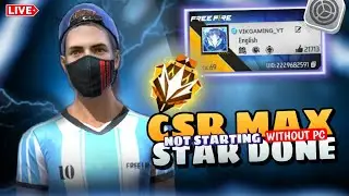 CSR MAX STAR REACHED🤬MATCHMAKING PROBLEM WITHOUT PC #classyff #freefirelive #vikgaming