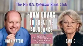 From Chaos to Creative Abundance with Owen Waters