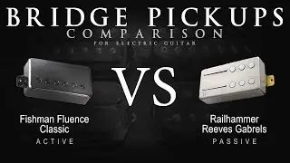 Fishman FLUENCE CLASSIC vs Railhammer REEVES GABRELS - Bridge Guitar Pickup Comparison Tone Demo