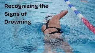 Recognizing the Signs of Drowning