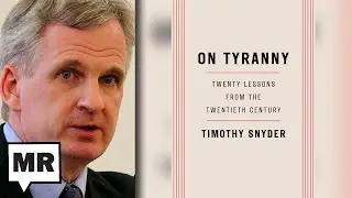 On Tyranny: Lessons from the 20th Century | Timothy Snyder | TMR