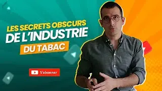 Les SECRETS OBSCURS de l'industrie du tabac (santé, médecine, bien-être)