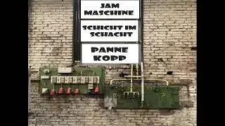 Schicht im Schacht- Pannekopp