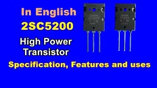 Технические характеристики транзистора 2SC5200 | Особенности и применение 2SC5200 #2sc5200 | TTC5200