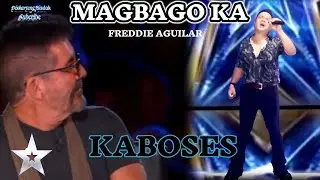 MAGBAGO KA | FREDDIE AGUILAR | BRITAIN'S GOT TALENT TRENDING AUDITION PARODY KA VOICE.