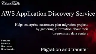 AWS Application Discovery Service | AWS for Beginners | AWS Certified Cloud Practitioner | Migration