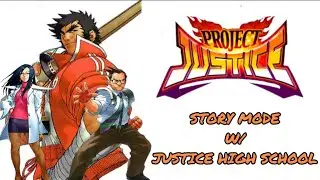Project Justice (PS4) Story Mode: Justice High School