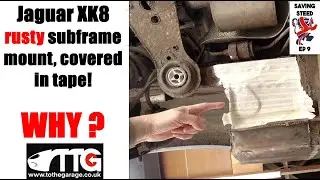 S9 Covering my Jaguar XK8's rusty subframe mount in tape? And will it help?