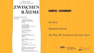 Shannon Jackson: The Way We Perform in the New Now