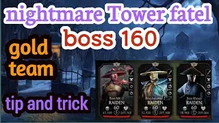 nightmare Tower fatel boss160|easy defeat trick|mk mobile