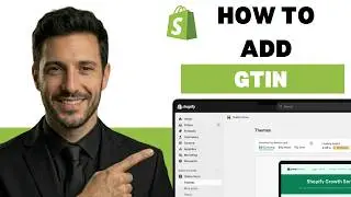 How To Add GTIN in Shopify (full guide 2026)