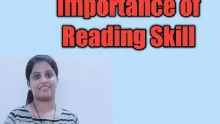 Importance of Reading Skill/How to teach a child to read/how to read for comprehension in exams