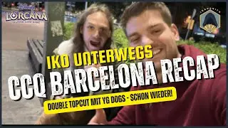 CCQ Barcelona Recap - Double Topcut mit YG Dogs! | Disney Lorcana