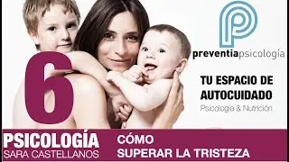 Cómo superar la tristeza, con Sara Castellanos.