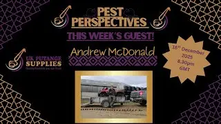 Pest perspectives EP 46 -Andrew mcdonald - uk putange supplies.