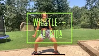 WHISTLE - FLO RIDA (Dance2Fit with Lizz)