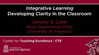 Integrative Learning: Developing Clarity in the Classroom