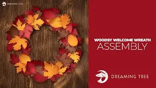 SVG File - Woodsy Welcome Wreath - Assembly Tutorial (For Cricut, Silhouette, and ScanNCut)