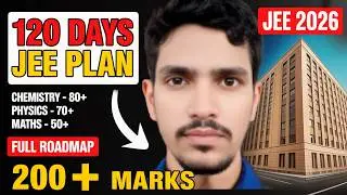 Best JEE Mains 2026 4 Months Timetable 🏆 | My Exact Strategy for 99.98 %ile | IIT Patna CSE Student