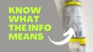 How to Read a Tube of Oil Paint - Information You Need To Know