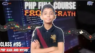 PHP AJAX and MySQL | PHP Full Course From Scratch | PHP Tutorial #95