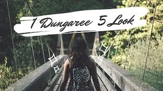 How to Style : 1 Dungaree  5  Looks | Sew in Style : comfy outfits ||