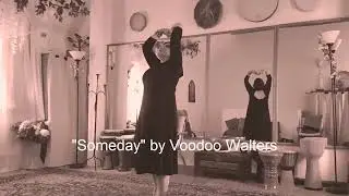 Someday by Voodoo Walters