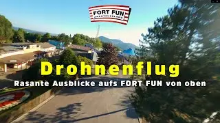 Drohnenflug über das FORT FUN