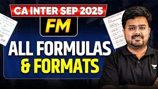 Financial Management All formulas and Formats | CA Inter Sep 2025 | CA Aditya Sharma