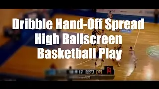 Dribble Handoff Spread High Ballscreen Basketball Play
