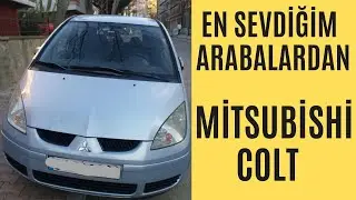 Uzun Yol Sürüşünde En Sevdiğim ve Keyif Aldığım Arabam  - Mitsubishi Colt 1.3 Yarı Otomatik Vites